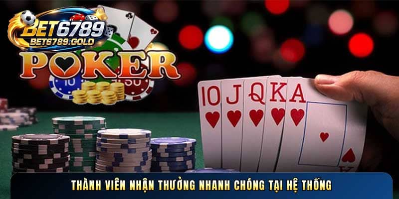 Thành viên nhận thưởng nhanh chóng tại hệ thống